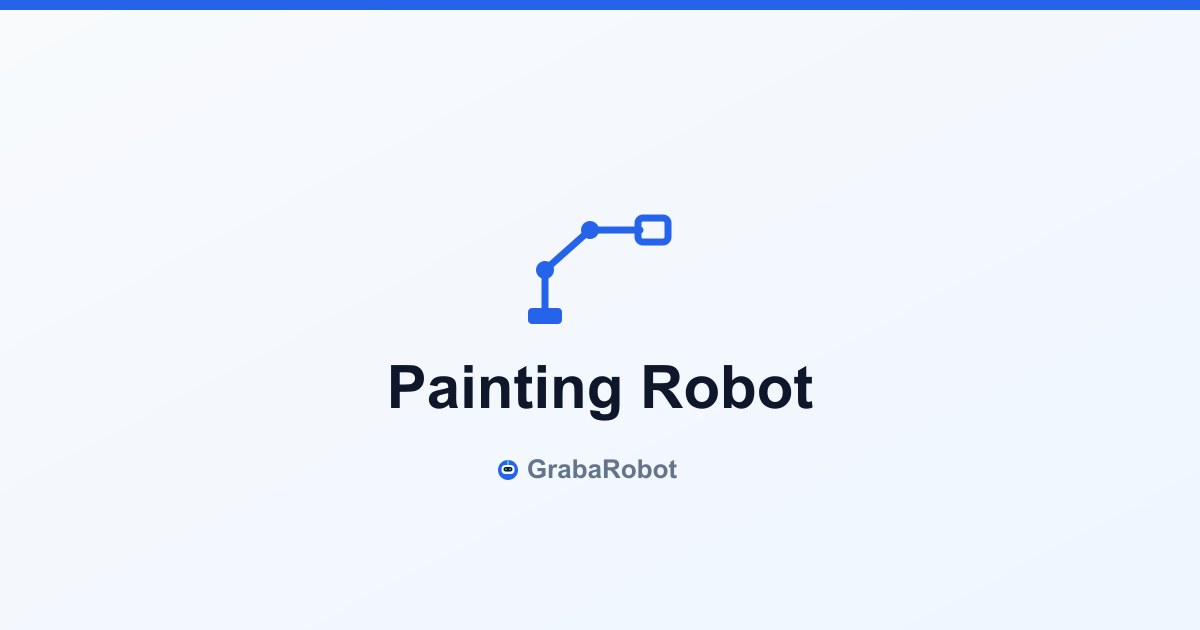 Painting Robot Price: Industrial Spray Painting Automation Guide 2026